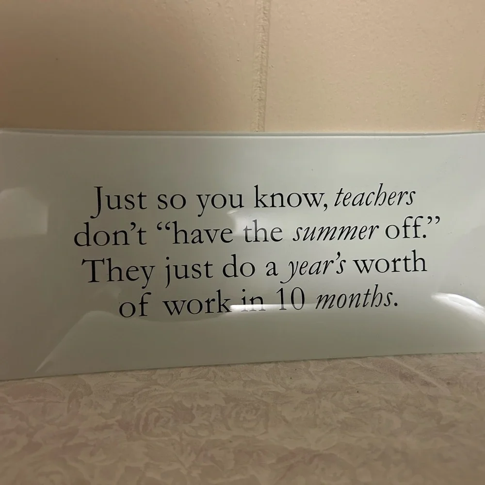 Mud Pie Teacher Tray Decopage Style w Quote 4x9 inch Teacher Gifts End of School